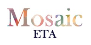 Mosaic ETA
